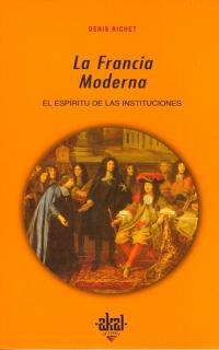 FRANCIA MODERNA | 9788446008422 | RICHET / DENIS