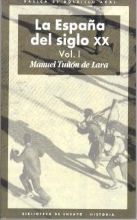 ESPAÑA DEL SIGLO XX | 9788446011057 | TUÑON DE LARA, MANUEL
