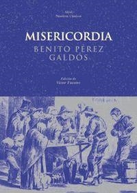 MISERICORDIA | 9788446011316 | PÉREZ GALDÓS, BENITO