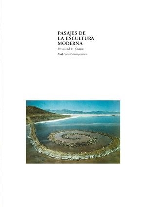 PASAJES DE LA ESCULTURA MODERNA | 9788446011415 | KRAUSS, ROSALIND E.
