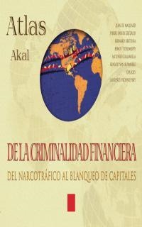 ATLAS DE LA CRIMINALIDAD FINANCIERA | 9788446011781 | DE MAILLARD, JEAN