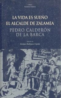 VIDA ES SUEÑO, LA / EL ALCALDE DE ZALAMEA | 9788446012467 | CALDERÓN DE LA BARCA, PEDRO