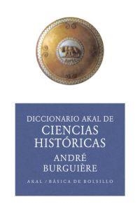 DICCIONARIO DE CIENCIAS HISTÓRICAS | 9788446012566 | BURGUIERE, ANDRE