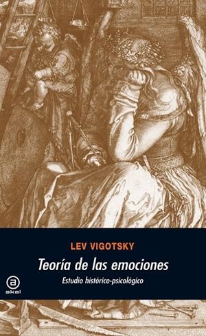 TEORIA DE LAS EMOCIONES, ESTUDIO HISTORICO-PSICOLOGICO | 9788446012993 | VIGOTSKY