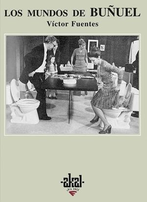 MUNDOS DE BUÑUEL | 9788446014508 | FUENTES, VICTOR