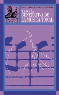 TEORIA GENERATIVA DE MUSICA TONAL | 9788446015987 | LERDAHL / JACKENDOFF