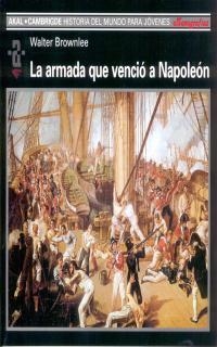 ARMADA QUE VENCIO A NAPOLEON | 9788446016076 | BROWNLEE, WALTER