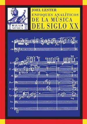 ENFOQUES ANALITICOS DE LA MUSICA DEL SIGLO XX | 9788446016922 | LESTER, JOEL