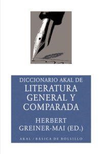 DICCIONARIO DE LITERATURA GENERAL Y COMPARADA | 9788446018636 | GREINER-MAI, HERBERT