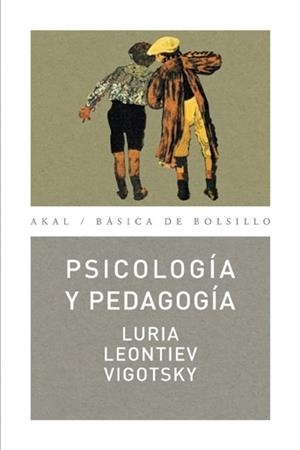 PSICOLOGÍA Y PEDAGOGÍA | 9788446022152 | LEONTIEV, ALEXIS / LURIA, ALEXANDER ROMANOVICH / VIGOTSKY, LEV SEMENOVICH