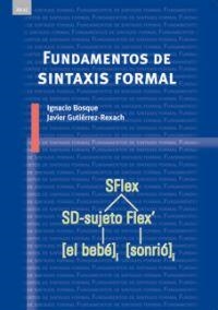 FUNDAMENTOS DE SINTAXIS FORMAL | 9788446022275 | BOSQUE / GUTIERREZ-REXACH