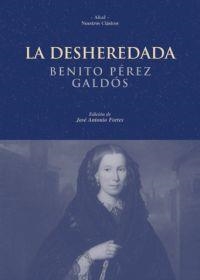 DESHEREDADA, LA | 9788446022695 | PÉREZ GALDÓS, BENITO