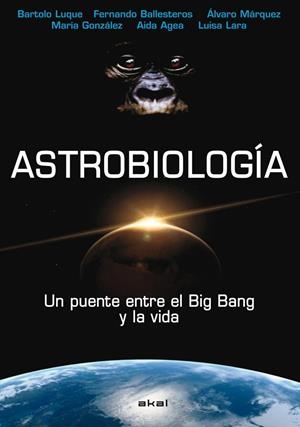ASTROBIOLOGÍA | 9788446023067 | LUQUE, BARTOLO / BALLESTEROS, FERNANDO / MÁRQUEZ, ÁLVARO / GONZÁLEZ, MARÍA / AGEA, AIDA