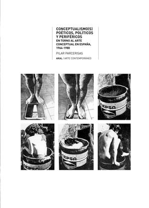 CONCEPTUALISMO(S) POETICOS, POLITICOS Y PERIFERICOS | 9788446023739 | PARCERISAS, PILAR