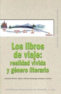 LIBROS DE VIAJE: REALIDAD VIVIDA Y GENERO LITERARIO | 9788446023791 | ROMERO TOBAR / ELDUAYEN