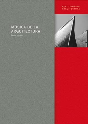 MUSICA DE LA ARQUITECTURA | 9788446024125 | XENAKIS, IANNIS