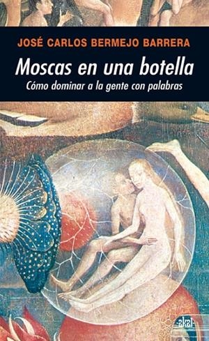 MOSCAS EN UNA BOTELLA | 9788446024569 | BERMEJO BARRERA, JOSE CARLOS