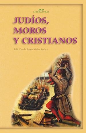 JUDIOS, MOROS Y CRISTIANOS | 9788446025580 | MAIRE BOBES, JESUS