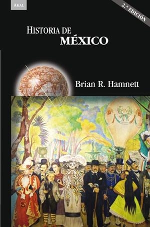 HISTORIA DE MEXICO (2ª EDICION) | 9788446026228 | HAMNETT, BRIAN