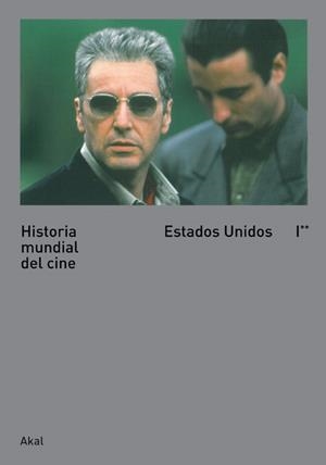 HISTORIA MUNDIAL DEL CINE 1 ESTADOS UNIDOS II | 9788446027539 | BRUNETTA, GIAN PIERO