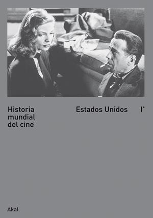 HISTORIA MUNDIAL DEL CINE 1 ESTADOS UNIDOS I | 9788446027522 | BRUNETTA, GIAN PIERO