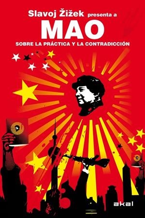 MAO. SOBRE LA PRACTICA Y LA CONTRADICCION | 9788446028345 | ZIZEK, SLAVOJ