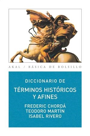 DICCIONARIO TERMINOS HISTÓRICOS Y AFINES | 9788446030980 | CHORDA