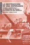DESTRUCCION DE UNA ESPERANZA | 9788446031451 | LOPEZ ARNAL, SALVADOR