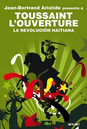 REVOLUCION HAITIANA | 9788446031789 | L'OUVERTURE, TOUSSAINT