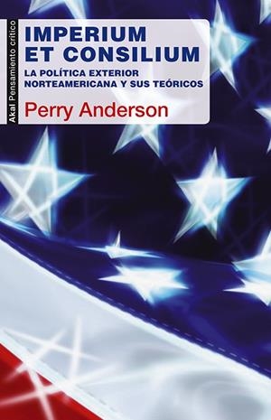 IMPERIUM ET CONSILIUM. POLITICA EXTERIOR AMERICANA | 9788446040002 | ANDERSON, PERRY