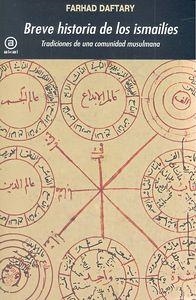 BREVE HISTORIA DE LOS ISMAILIES | 9788446042082 | DAFTARY, FARHAD