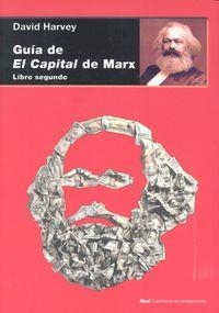 GUÍA DE EL CAPITAL DE MARX. LIBRO SEGUNDO | 9788446042686 | HARVEY, DAVID