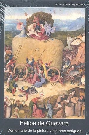 COMENTARIO DE LA PINTURA Y PINTORES ANTIGUOS | 9788446042815 | GUEVARA, FELIPE DE
