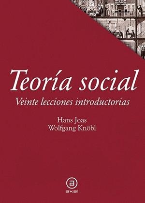 TEORÍA SOCIAL | 9788446042846 | JOAS, HANS / KNÖBL, WOLFGANG