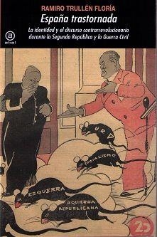 ESPAÑA TRASTORNADA | 9788446043355 | TRULLEN FLORÍA, RAMIRO