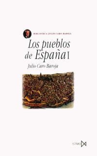 PUEBLOS DE ESPAÑA I | 9788470901164 | CARO BAROJA, JULIO