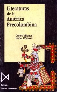 LITERATURAS DE LA AMERICA PRECOLOMBINA | 9788470902154 | VILLANES / CORDOVA