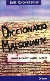 DICCIONARIO MALSONANTE INGLES-CASTELLANO | 9788470902604 | CARBONELL BASSET, DELFIN