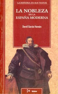 NOBLEZA EN LA ESPAÑA MODERNA | 9788470902666 | GARCIA HERNAN, DAVID