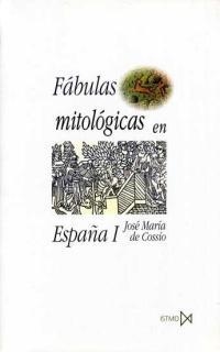 FABULAS MITOLOGICAS EN ESPAÑA (2 VOLS) | 9788470903175 | COSSIO, JOSE MARIA