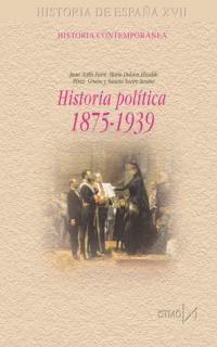 HISTORIA POLITICA 1875-1939 | 9788470903205 | AVILES / ELIZALDE / SUERIO