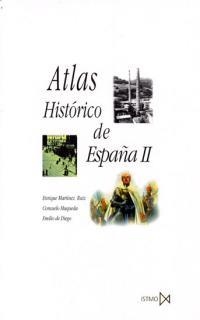 ATLAS HISTORICO DE ESPAÑA II | 9788470903502 | MARTINEZ / MAQUEDA / DE DIEGO