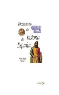 DICCIONARIO HISTORIA DE ESPAÑA | 9788470903663 | ALVAR EZGUERRA, JAIME