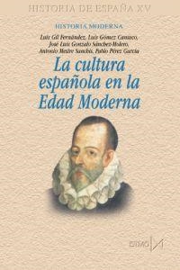 CULTURA ESPAÑOLA EN LA EDAD MODERNA | 9788470904448 | GIL FERNANDEZ / GOMEZ