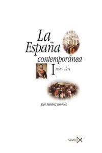 ESPAÑA CONTEMPORANEA I 1808-1874 | 9788470904776 | SANCHEZ JIMENEZ, JOSE