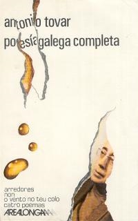POESIA GALEGA COMPLETA | 9788473390699 | TOVAR BOBILLO, ANTONIO