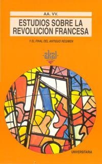 ESTUDIOS SOBRE LA REVOLUCION FRANCESA | 9788473395045 | RICHET / DENIS