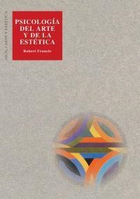 PSICOLOGIA DEL ARTE Y LA ESTETICA | 9788476000465 | FRANCES, ROBERT