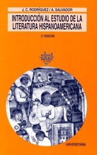 INTRODUCCIÓN AL ESTUDIO DE LITERATURA HISPANOAMERICANA | 9788476002186 | SALVADOR / RODRIGUEZ