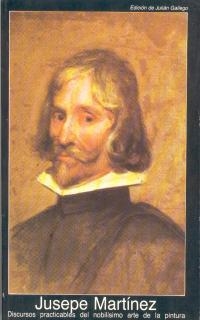 DISCURSOS PRACTICABLES DEL NOBILISIMO ARTE DE LA PINTURA | 9788476002780 | JUSEPE MARTINEZ